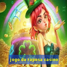 jogo da raposa casino